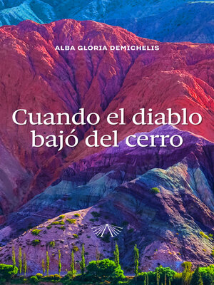 cover image of Cuando el diablo bajó del cerro